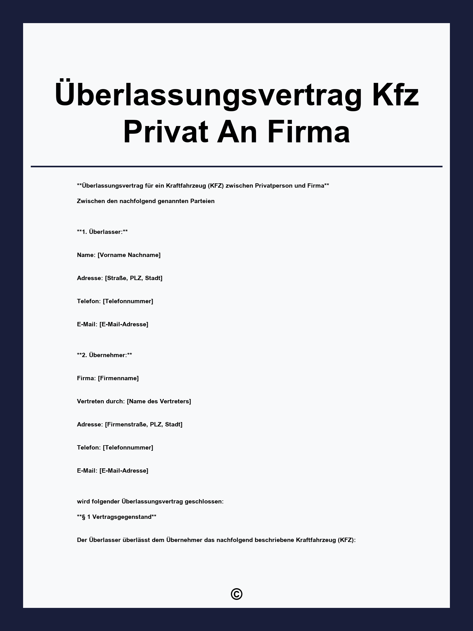 Überlassungsvertrag Kfz Privat An Firma